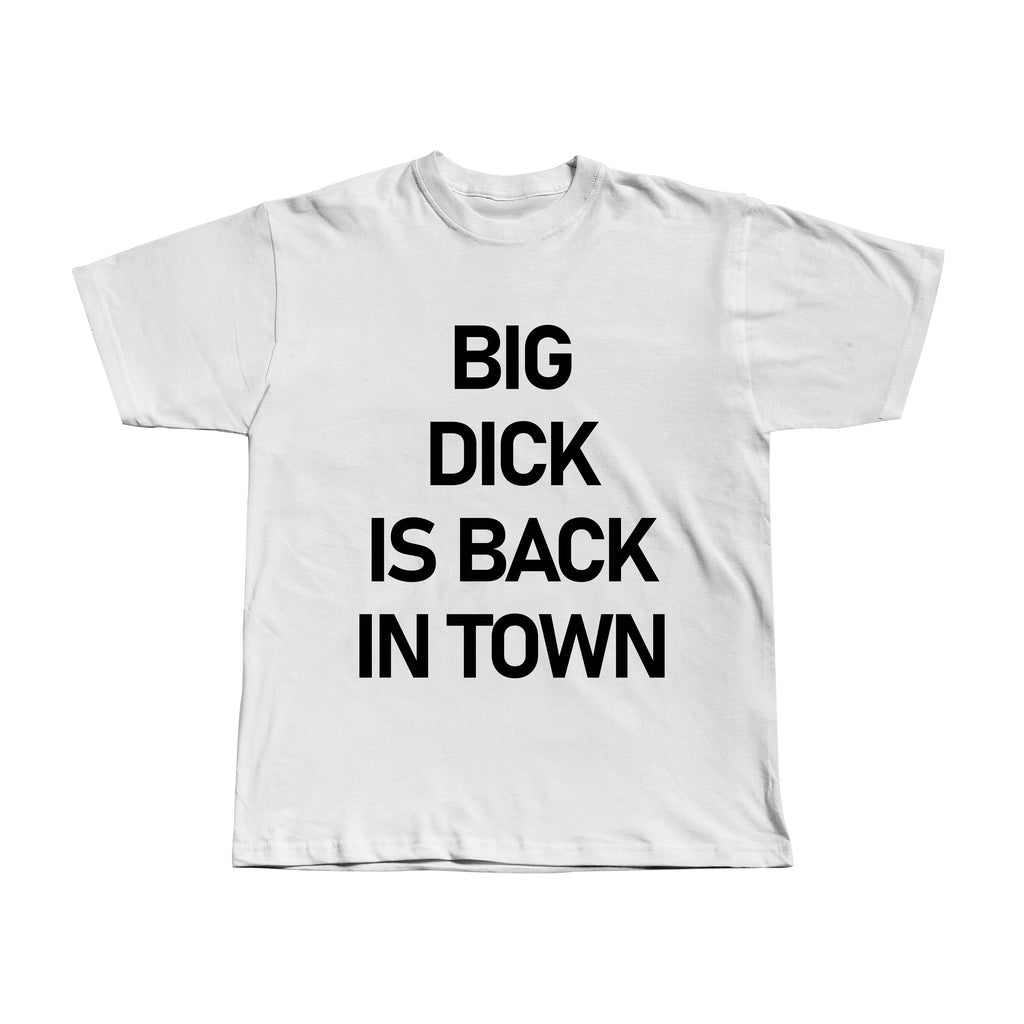 Big Dick Is Back in Town
