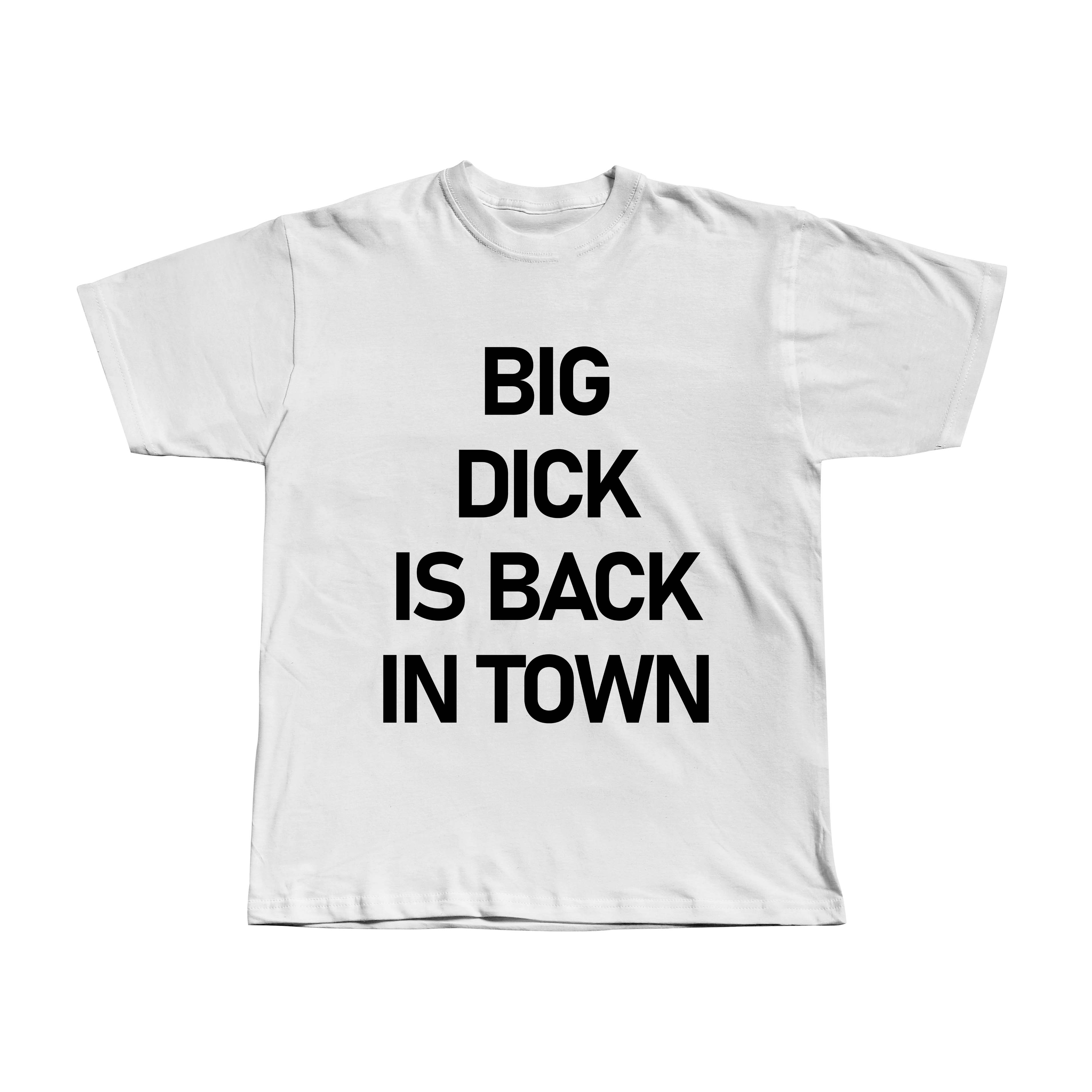 Big Dick Is Back in Town